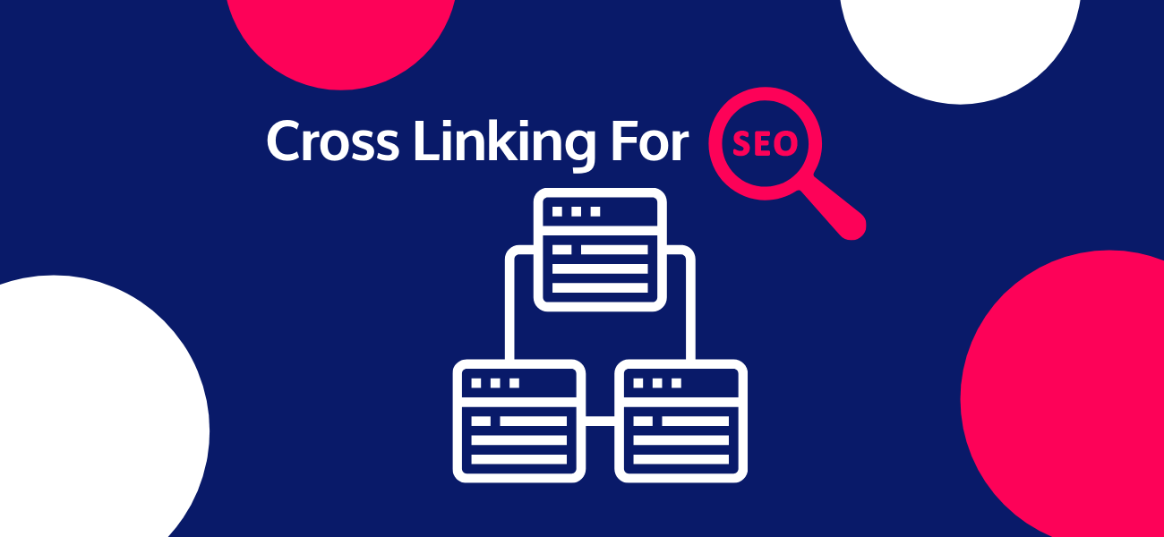 Cross Linking for Seo